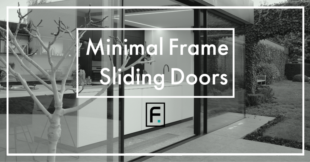 Minimal Frame Sliding Doors London
